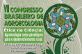 VII CONGRESSO BRASILEIRO DE AGROECOLOGIA PROMOVE INTERCÂMBIO DE EXPERIÊNCIAS AGROECOLÓGICAS  NO PAÍS